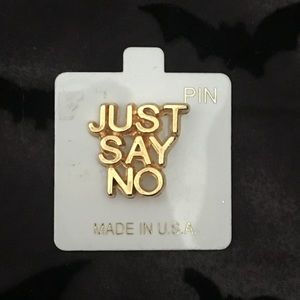 "Just Say No" Pin